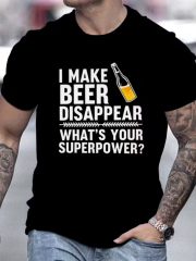 [Men's Beer Graphic Tee] Black Polyester Men's Graphic T-Shirt | "I Make Beer Disappear, What's Your Superpower?" Beer Bottle Print, Round Neck, Short Sleeve, Summer Wear